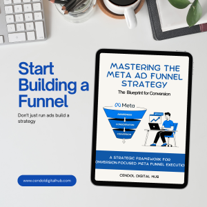 Mastering the Meta Ad Funnel Strategy